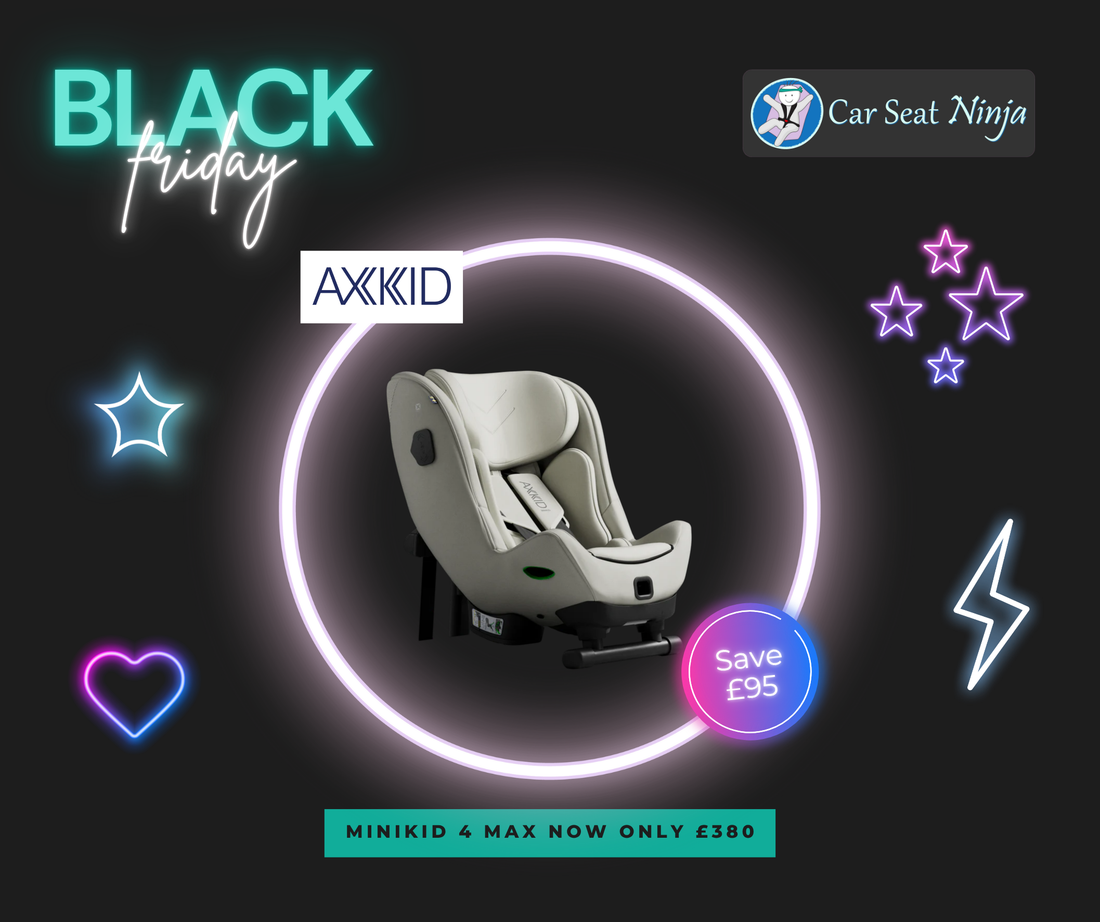 Axkid Minikid 4 Max Black Friday Deal – Save £95 on the Ultimate Extended Rear-Facing Car Seat
